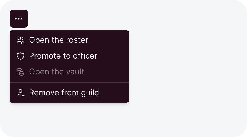 An open menu below a kebab button: three actions, one dimmed, then a divider and Remove from guild